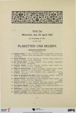 Zweiter Tag: Mittwoch, den 23. April 1913. Plaketten und Reliefs (Nr. 456-598)