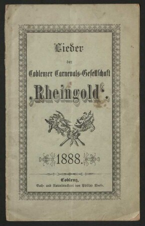 Lieder der Coblenzer Carnevals-Gesellschaft "Rheingold"
