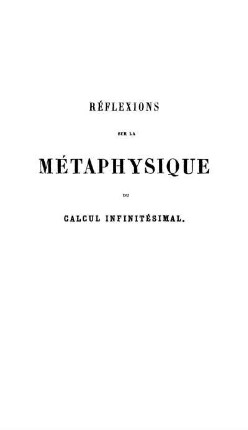 Réflexions sur la métaphysique du calcul infinitésimal