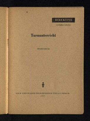 Direktive (vorläufiger Lehrplan) Turnunterricht : Oberschule