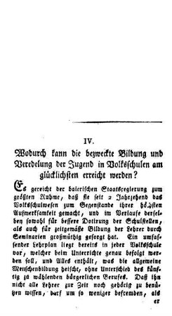 Wodurch kann die bezweckte Bildung und Veredelung der Jugend in Volksschulen am glücklichsten erreicht werden?