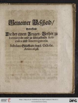Gemeiner Bescheid/ Betreffend Die bey einem Zeugen=Verhör zu formirende und zu übergebende Articulos und Interrogatoria