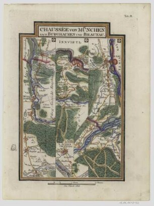 Reisekarte von München nach Burghausen und Brauna, 1:110000, Kupferstich, um 1800 : Chaussée Von München Nach Burghausen Und Braunau. - [Ca. 1:110.000]. - [München : Joseph Lentner, um 1800]. - 1 Kt. : Kupferst., 14 x 19 cm. - Mit Beschreibung