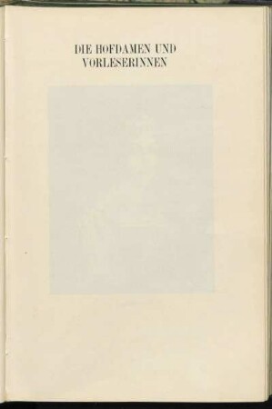 Die Hofdamen und Vorleserinnen