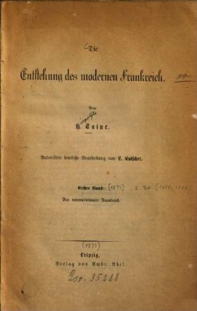 Die Entstehung des modernen Frankreich, 1. Das vorrevolutionäre Frankreich