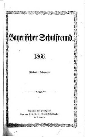 Bayerischer Schulfreund. 7, 7. 1866