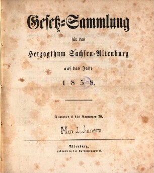 Gesetz-Sammlung für das Herzogthum Sachsen-Altenburg : auf das Jahr .... 1858