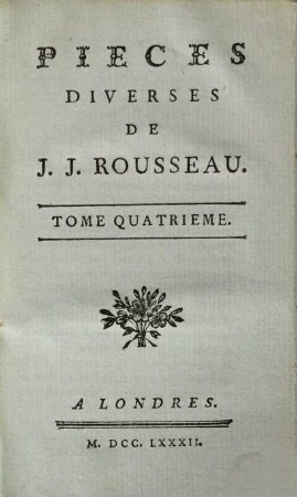Pieces Diverses De J. J. Rousseau, 4