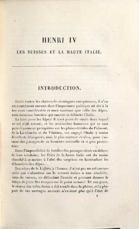 Henri IV quatre : les Suisses et la Haute Italie ; la lutte pour les Alpes (1598 - 1610) ; étude historique d'après des documents inédits ...