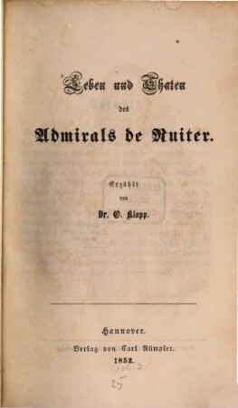 Leben und Thaten des Admirals de Ruiter