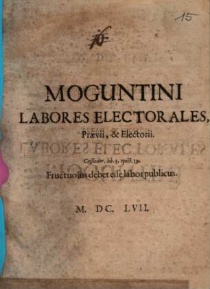 Moguntini labores electorales, praevii et electorii