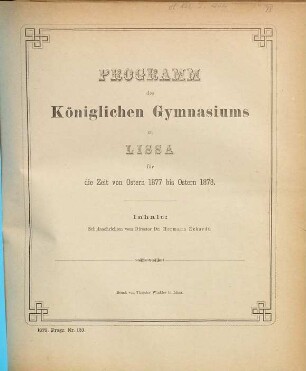 Programm des Königlichen Gymnasiums zu Lissa : für die Zeit von Ostern ... bis Ostern ..., 1877/78