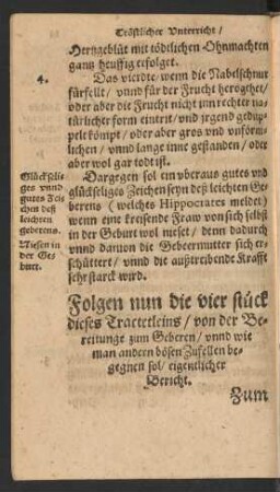 Folgen nun die vier stück dieses Tractetleins/ von der Bereitunge zum Geberen/ unnd wie man andern bösen Zufellen begegnen sol/ eigentlicher Bericht.