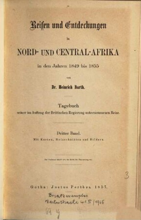 Reisen und Entdeckungen in Nord- und Central-Afrika in den Jahren 1849 bis 1855 : Tagebuch seiner im Auftrage der Brittischen Regierung unternommenen Reise. 3