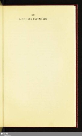 XII. Lingners Testament