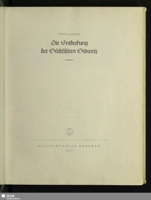 Die Entdeckung der Sächsischen Schweiz