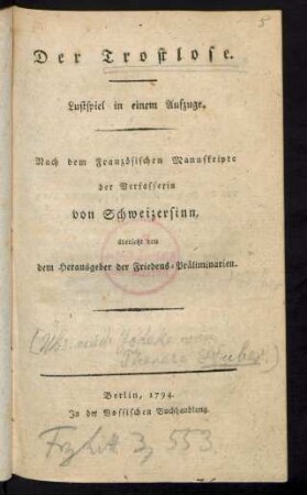 Der Trostlose : Lustspiel in einem Aufzuge