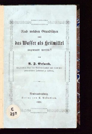 Nach welchen Grundsätzen muß das Wasser als Heilmittel angewandt werden?