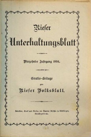 Rieser Volksblatt. Unterhaltungsblatt des Rieser Volksblattes. 1894 = Jg. 14