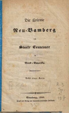 Die Colonie Neu-Bamberg im Staate Tennessee in Nord-Amerika