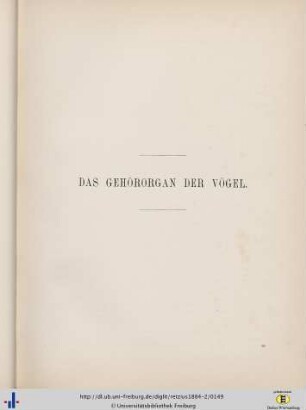 Das Gehörorgan der Vögel.