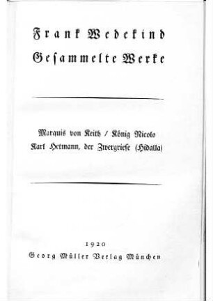 4: Marquis von Keith. König Nikolo. Karl Hetmann, der Zwergriese (Hidalla)