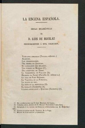 Obras dramáticas de D. Luis de Eguilaz pertenecientes a esta colección