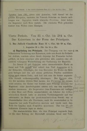 Vierte Periode. Von 31 v. Chr. bis 284 n. Chr. Das Kaisertum in der Form des Principats