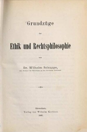 Grundzüge der Ethik und Rechtsphilosophie