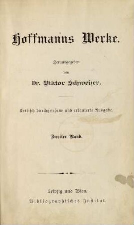Bd. 2: Hoffmanns Werke