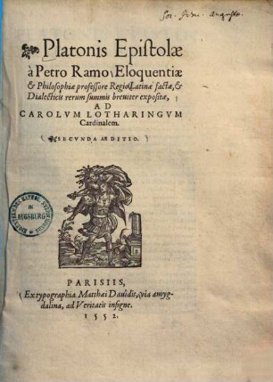 Platonis epistolae a Petro Ramo ... : Latinae factae, & dialectis rerum summis breviter expositae ...