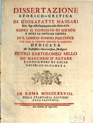 Dissertazione storico-critica sopra il concilio di Sirmio et sopra la favolosa caduta di S. Liberio