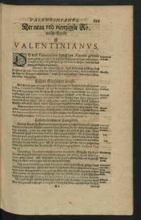 Der neun und viertzigste Römische Keyser ist Valentinianus.