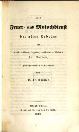 Der Feuer- und Molochdienst der alten Hebräer als urväterlicher, legaler, orthodoxer Cultus der Nation