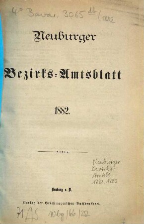 Neuburger Bezirks-Amtsblatt. 1882