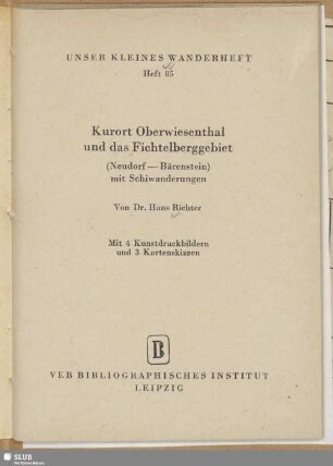 Kurort Oberwiesenthal und das Fichtelberggebiet : (Neudorf, Bärenstein) mit Schiwanderungen