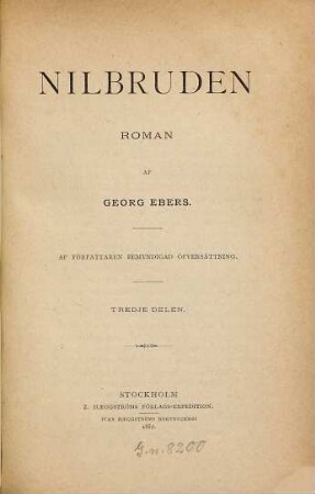 Nilbruden : Roman af Georg Ebers. Af författaren bemyndigad öfversättning, 3