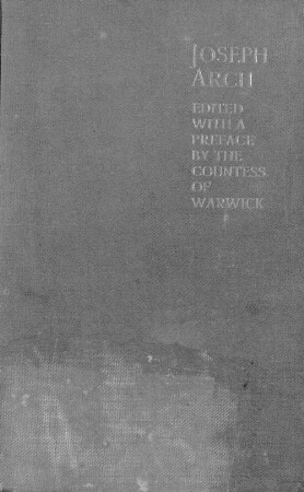 The Story of his Life Told by Himself. And Ed. w. a. Pref. by The Countess (Frances Evelyn) of Warwick