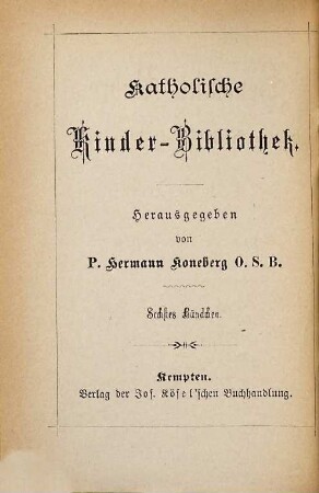 Benedikt Labre, der glückliche Bettler : den Kindern erzählt