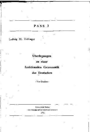 Überlegungen zu einer funktionalen Grammatik des Deutschen : vier Studien