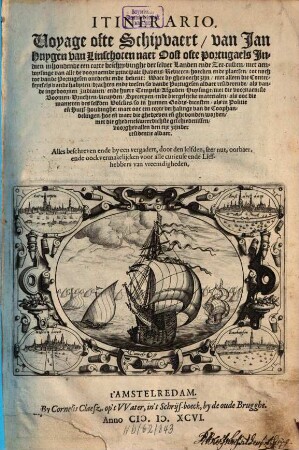 Itinerario : Voyage ofte Schipvaert van Jan Huygen van Linschoten naer Dost ofte portugaels Indien ...