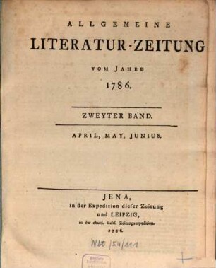 Allgemeine Literatur-Zeitung : ALZ ; auf das Jahr .... 1786, 2