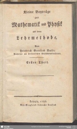 1: Kleine Beyträge zur Mathematik und Physik