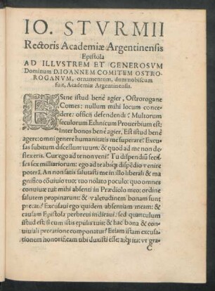 Io. Sturmii Rectoris Academiae Argentinensis Epistola Ad ... Dominum D. Ioannem Comitem Ostroroganum, ornamentum, dum nobiscum fuit, Academiae Argentinensis.