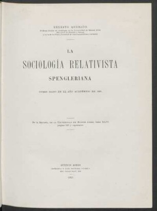 La sociología relativista Spengleriana : curso dado en el año académico de 1921