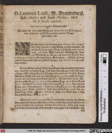 D. Lauretiii Lœlii, M. Brandenburgl. Leib-Medici und Land-Physici, Med. D. & Pract. celeberr. Informatorium oder Unterricht/ Wie man das Junonische Saltz und Astrum Solis des Herrn Ignatii von Orthmont glücklich anwenden und mit Nutzen gebrauchen soll