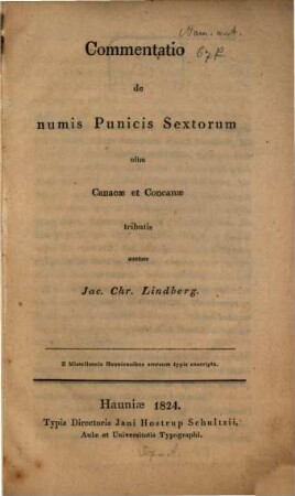 Commentatio de numis Punicis Sextorum olim Canaoae et Concanae tributis : Episcellaneis Hauniensibus seorum typis exscripta