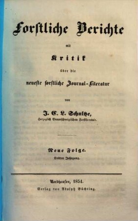 Forstliche Berichte mit Kritik über die neueste forstliche Literatur. 3. 1854