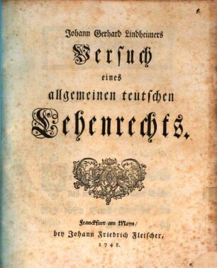 Versuch eines allgemeinen teutschen Lehenrechts
