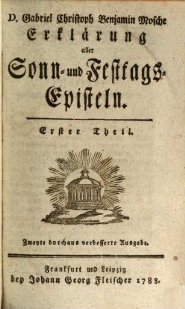 D. Gabriel Christoph Benjamin Mosche Erklärung aller Sonn- und Festtags-Episteln, 1